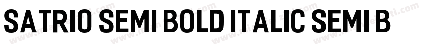 Satrio Semi Bold Italic Semi Bold I字体转换
